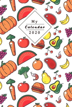 Paperback My Calendar 2020: Your Own Weekly, Monthly And Yearly Planner For 2020 With Beautiful Design Book