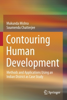 Paperback Contouring Human Development: Methods and Applications Using an Indian District as Case Study Book