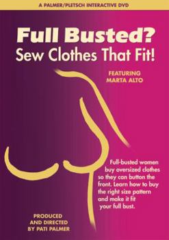 DVD Full Busted? Sew Clothes That Fit! Book