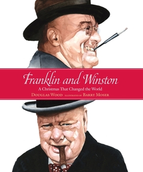 Hardcover Franklin and Winston: A Christmas That Changed the World Book