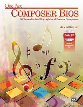 Paperback One-Page Composer BIOS: 50 Reproducible Biographies of Famous Composers, Book & Data CD [With CDROM] Book