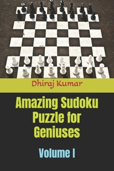 Paperback Amazing Sudoku Puzzle for Geniuses: Volume I Book