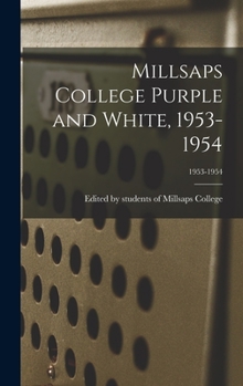 Hardcover Millsaps College Purple and White, 1953-1954; 1953-1954 Book
