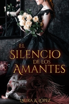 Paperback El silencio de los amantes [Spanish] Book