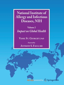 Paperback National Institute of Allergy and Infectious Diseases, NIH, Volume 2: Impact on Global Health Book