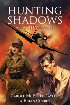 Paperback Hunting Shadows: A Family's War Book