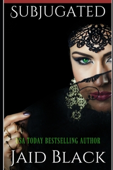 Subjugated - Book #2 of the Politically Incorrect