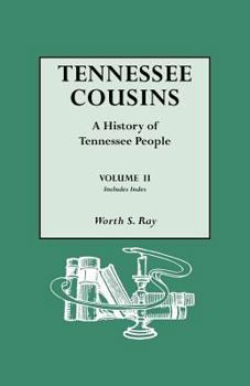 Paperback Tennessee Cousins. a History of Tennessee People. Volume II, Includes Index Book