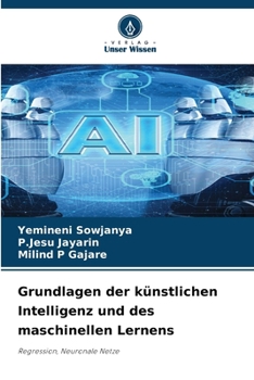 Grundlagen der künstlichen Intelligenz und des maschinellen Lernens (German Edition)