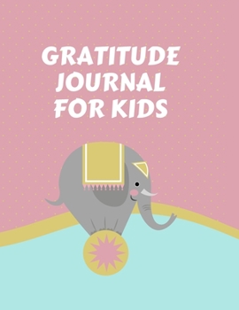 Paperback Gratitude Journal for kids: Notebook \ journal a4, format 8.50x11, pages 110 - Journal to teach children to practice gratitude and mindfulness - C Book
