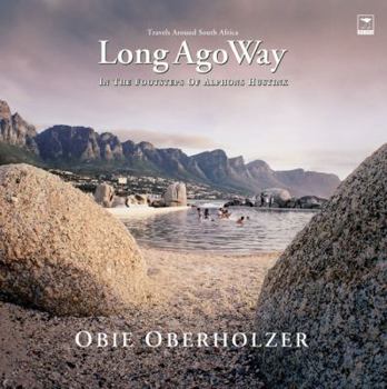 Hardcover Long Ago Way: In the Footsteps of Alphons Hustinx Book