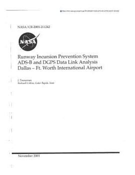 Runway Incursion Prevention System ADS-B and DGPS Data Link Analysis Dallas-Fort Worth International Airport