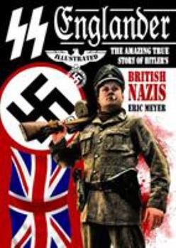 Paperback SS Englander: The Amazing True Story of Hitler's British Nazis Book