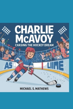 Paperback Charlie McAvoy: Chasing the Hockey Dream Book