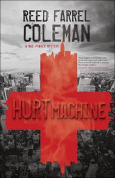 Hurt Machine - Book #7 of the Moe Prager