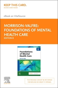 Printed Access Code Foundations of Mental Health Care - Elsevier eBook on Vitalsource (Retail Access Card): Foundations of Mental Health Care - Elsevier eBook on Vitalsou Book