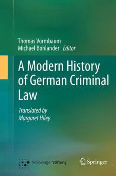 Paperback A Modern History of German Criminal Law Book