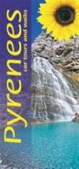 Pyrenees: car tours and walks - Book  of the Sunflower Landscapes