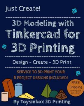 Hardcover 3D Modeling with Tinkercad for 3D Printing (3D printing service included) Book