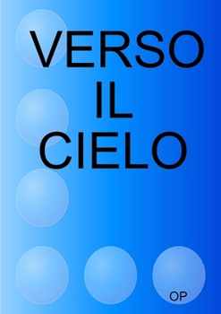 Paperback Verso Il Cielo [Italian] Book