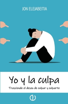 Paperback Yo y la culpa [Spanish] Book