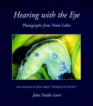 Paperback Hearing with the Eye: Photographs from Point Lobos Book
