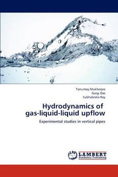 Paperback Hydrodynamics of Gas-Liquid-Liquid Upflow Book