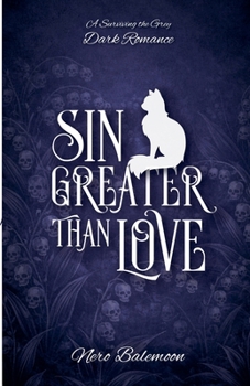 Paperback Sin Greater Than Love Book