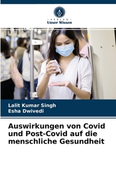 Paperback Auswirkungen von Covid und Post-Covid auf die menschliche Gesundheit [German] Book