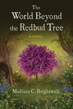 Paperback The World Beyond the Redbud Tree Book