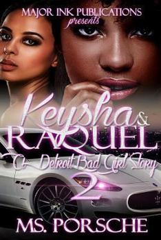 Paperback Keysha & Raquel 2: A Detroit bad girl story Book