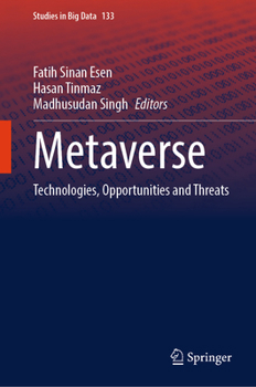 Hardcover Metaverse: Technologies, Opportunities and Threats Book