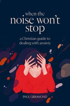 Paperback When the Noise Won't Stop Book