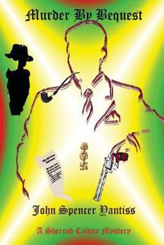 Paperback Murder By Bequest: A Sherrod Colsne Mystery Book