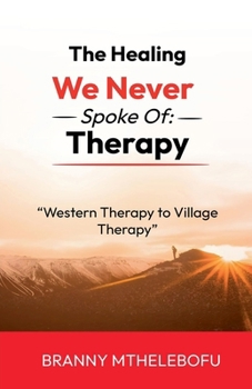 Paperback The Healing We Never Spoke Of: Therapy Book