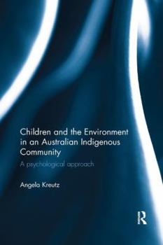 Children and the Environment in an Australian Indigenous Community: A Psychological Approach
