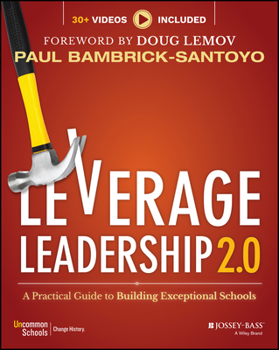 Paperback Leverage Leadership 2.0: A Practical Guide to Building Exceptional Schools Book