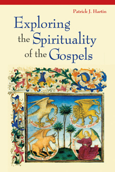 Paperback Exploring the Spirituality of the Gospels Book