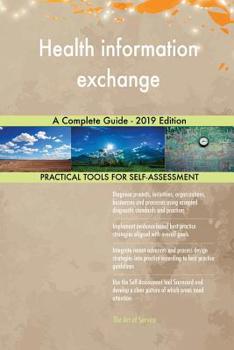 Paperback Health information exchange A Complete Guide - 2019 Edition Book