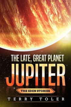 Paperback The Late, Great Planet Jupiter Book