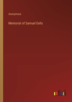 Paperback Memorial of Samuel Eells Book