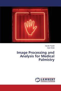 Paperback Image Processing and Analysis for Medical Palmistry Book