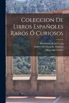 Paperback Coleccion de Libros Españoles Raros ó Curiosos [Spanish] Book