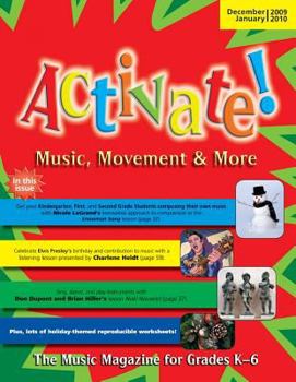 Paperback Activate! Dec 09/Jan 10: Music, Movement and More! the Music Magazine for Grades K-6 Book