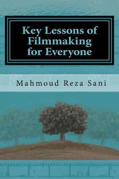 Paperback Key Lessons of Filmmaking for Everyone Book