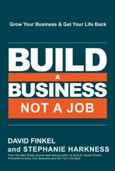 Hardcover Build a Business, Not a Job Book