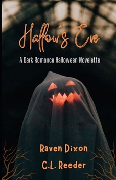 Hallow's Eve: Dark Romance Halloween Novelette