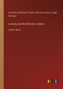 Paperback Ludwig van Beethovens Leben: Zweiter Band [German] Book
