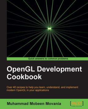 Paperback OpenGL Development Cookbook Book