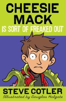 Hardcover Cheesie Mack Is Sort of Freaked Out Book